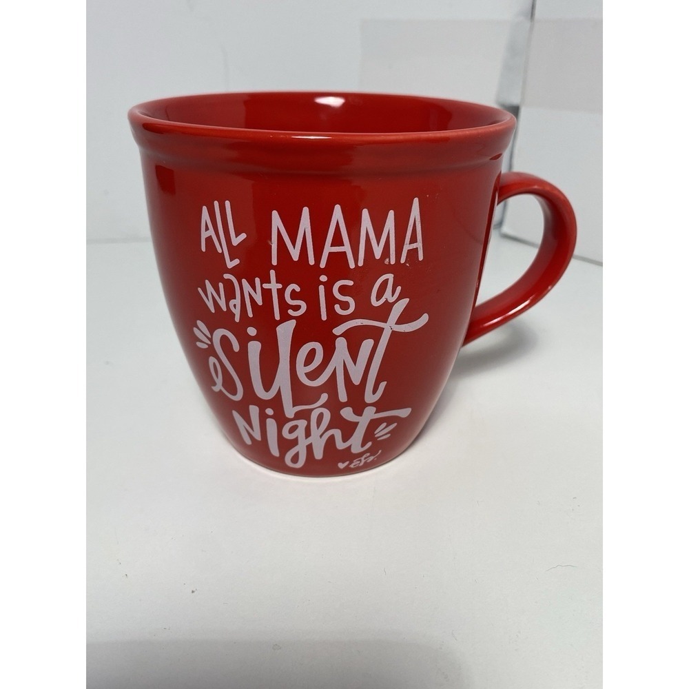 Christmas Coffee/Tea Mug Cup All Mama Wants Is A Silent Night